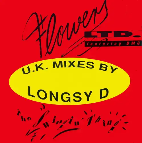 Flowers LTD. feat. BMG - The Swingin&#039; Thing [12&quot; Maxi]