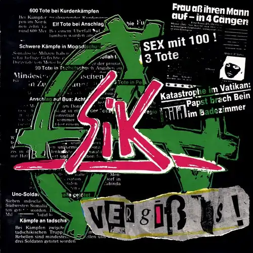 SIK - Vergiß Es! [CD]
