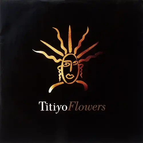 Titiyo - Flowers [12" Maxi]