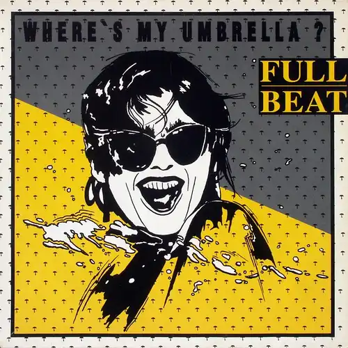 Full Beat - Where's My Umbrella [12" Maxi]