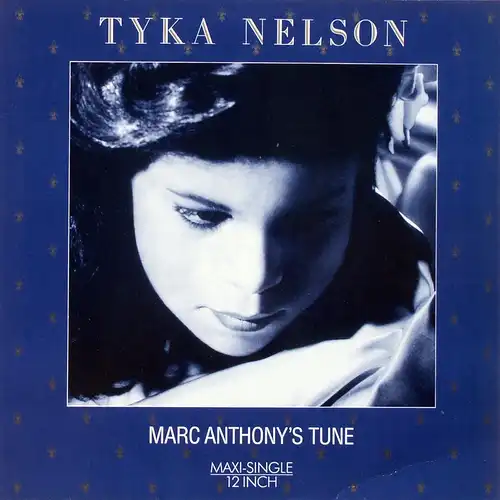 Nelson, Tyka - Marc Anthony's Tune [12" Maxi]