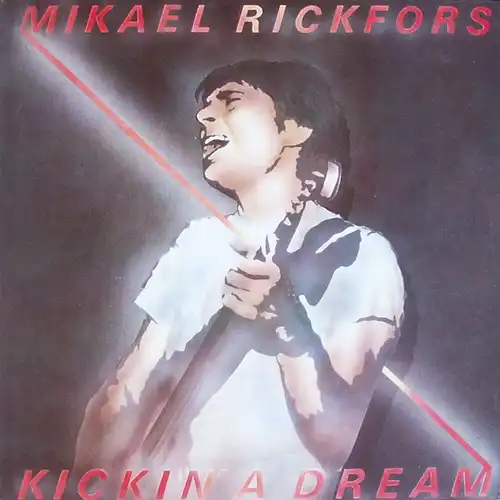 Rickfors, Mikael - Kickin' A Dream [LP]