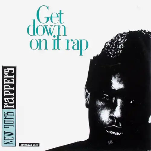 New York Rappers - Get Down On It Rap [12" Maxi]