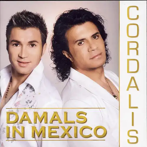 Cordalis - Damals In Mexico [CD]