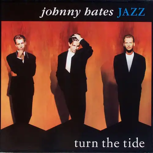 Johnny Hates Jazz - Turn The Tide [12" Maxi]