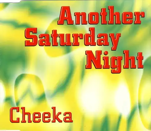 Cheeka - Another Saturday Night [CD-Single]