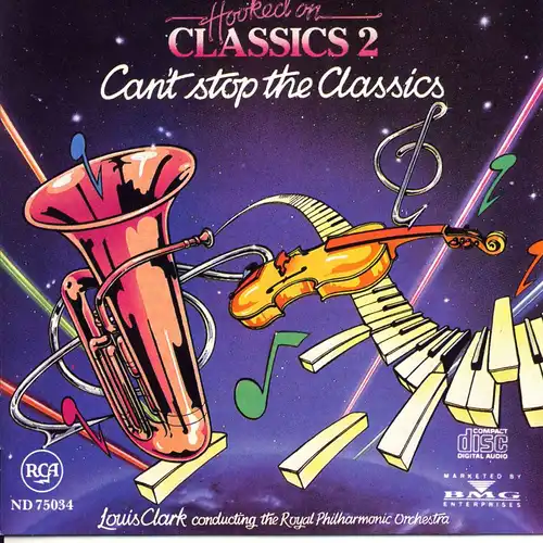 Clark, Louis & The Royal Philharmonic Orchestra - Hooked On Classics 2 - Can't Stop The Classics [CD]