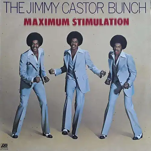 Jimmy Castor Bunch - Maximum Stimulation [LP]