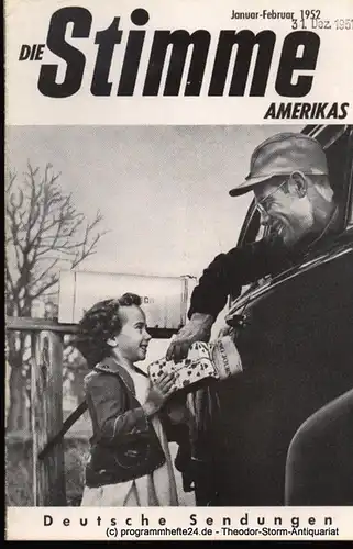 Die Stimme Amerikas: Programmheft Die Stimme Amerikas. Deutsche Sendungen Juli-August 1952. 