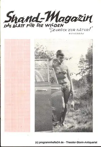 Stadttheater Meißen, Rudolf Schultheiß, Rahn Karin, Schuster Uwe: Programmheft Strand-Magazin. Das Blatt für die Wilden. Wie die Wilden. Schwank in drei Akten von Sergej Michaelkow. 15. Programmheft der Spielzeit 1960 / 61. 