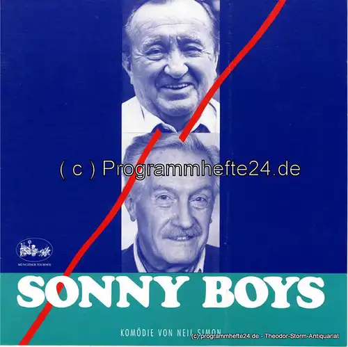 Münchner Tournee, Margit Bönisch: Programmheft Sonny Boys. ( The Sunshine Boys ). Komödie von Neil Simon. Mit extra beiliegenden Bühnenfotos / Pressefotos / Szenenfotos mit  Karl Schönböck und Stefan Wigger sowie 1 x mit Claus Ringer. 