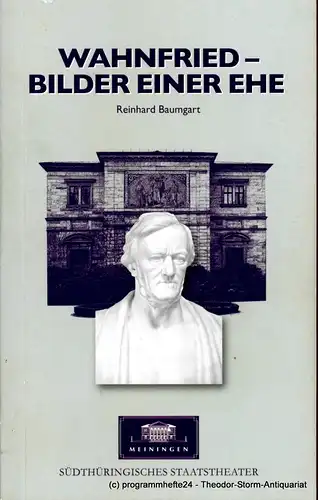 Das Meininger Theater, Südthüringisches Staatstheater, Ansgar Haag, Miriam Denger: Programmheft Wahnfried. Bilder einer Ehe. Uraufführung. Premieren am 11. & 13. Januar 2013 im Großen Haus. 