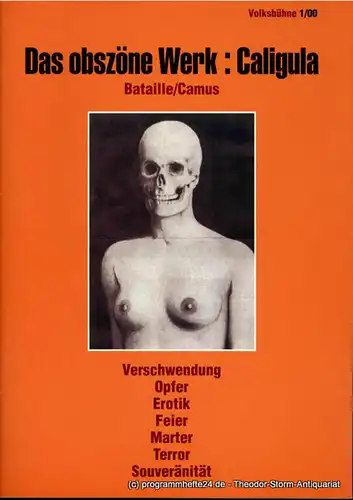 Volksbühne am Rosa-Luxemburg-Platz, Frank Castorf, Bettina Masuch, LSD: Programmheft Das obszöne Werk: Caligula. Spielzeit 1999 / 2000. Volksbühne 1 / 00. 