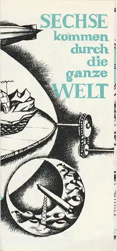 Theater der Freundschaft, Ilse Rodenberg, Gabriele Kneschke, Egon Zech: Programmheft Sechse kommen durch die ganze Welt. 