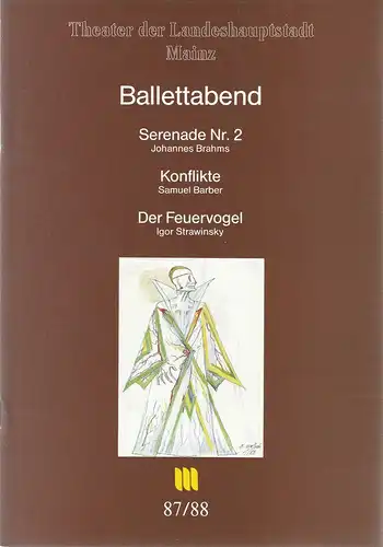 Theater der Ladeshauptstadt Mainz, Dietrich Taube, Thomas Lang, Wolfgang Lenhardt (Probenfotos): Programmheft BALLETTABEND  SERENADE NR. 2 / KONFLIKTE / DER FEUERVOGEL Premiere 31. März 1988 Spielzeit 1987 / 88 Mainzer Theaterheft Nr. 10. 