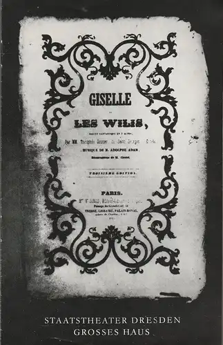 Staatstheater Dresden, Fred Larondelle, Staatsoper Dresden, Horst Seeger, Wolfgang Pieschel: Programmheft Adolphe Adam GISELLE oder DIE WILIS Premiere 21. Februar 1970 Großes Haus. 