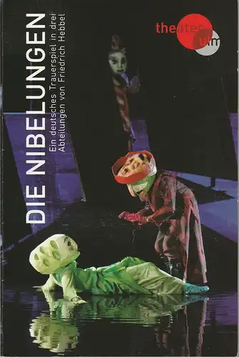 Theater Ulm, Andreas von Studnitz, Michael Sommer, Carola Hölting (Fotos): Programmheft Friedrich Hebbel DIE NIBELUNGEN Premiere 07. Februar 2008 Großes Haus Spielzeit 2007 / 2008. 