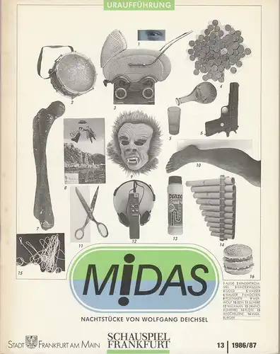 Schauspiel Frankfurt, Heiko Holefleisch: Programmheft Uraufführung MIDAS Nachtstücke von Wolfgang Deichsel 4. Juni 1987 Spielzeit 1986 / 87 Heft 13. 