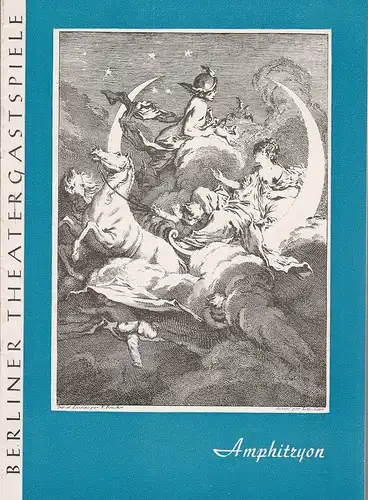 Berliner Theatergastspiele, Marianne Weno: Programmheft AMPHITRYON. Komödie von J.B. Moliere. 