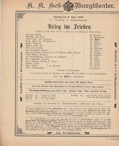 k. k. Hof = Burgtheater Wien: Theaterzettel G. v. Moser / Franz von Schönthan KRIEG IM FRIEDEN 3. Juni 1898. 