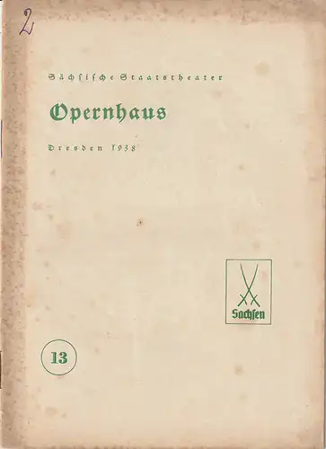 Verwaltung der Sächsischen Staatstheater, Opernhaus Dresden, Hans Strohbach: Programmheft TANZBILDER 26. April 1938. 