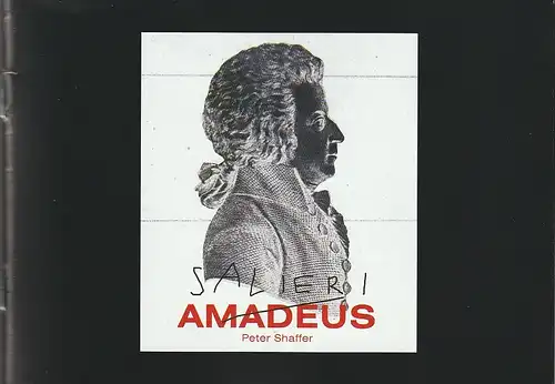 Erzgebirgische Theater- und Orchester GmbH, Eduard-von-Winterstein-Theater Annaberg, Hans Hermann Krug, Sivia Giese, Peter Sommerer: Programmheft Peter Shaffer AMADEUS Premiere 14. Mai 2006  Spielzeit 2005 / 2006 Heft 11. 