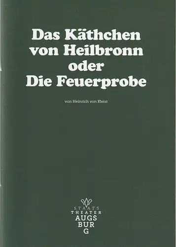 Staatstheater Augsburg, Andre Bücker, Sabeth Braun: Programmheft Heinrich von Kleist DAS KÄTHCHEN VON HEILBRONN Premiere 4. Mai 2019 Spielzeit 2018 / 19 Programm Nr. 21. 