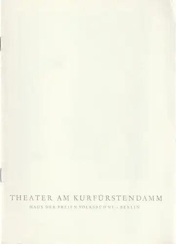 Theater am Kurfürstendamm, Haus der Freien Volksbühne Berlin, Bernhard Specht: Programmheft Truman Capote DIE GRASHARFE Premiere 6. April 1962 Spielzeit 1961 / 62. 