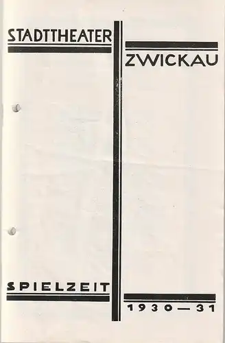 Stadttheater Zwickau, Stadttheater Reichenbach, Wolfgang Poppe: Programmheft Wolfgang v. Goethe IPHIGENIE 24. Oktober 1930 Spielzeit 1930  31. 