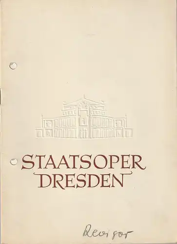 Staatsoper Dresden, Heinrich Allmeroth Eberhard Sprink, Jürgen Beythien, Gerhard Schade: Programmheft Werner Egk DER REVISOR Premiere 29. Juni 1958 Kleines Haus  Spielzeit  1957 / 58 Reihe A Nr. 8. 