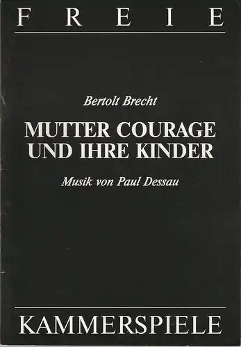 Freie Kammerspiele Magdeburg, Wolf Bunge, Hans-Peter Frings, Ute Müller: Programmheft Bertolt Brecht MUTTER COURAGE UND IHRE KINDER Premiere 1. Dezember 1995 Spielzeit 1995 / 96 Heft 2. 