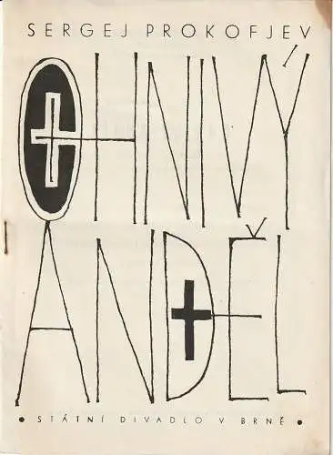 Soubor Opery Statni Divadlo V Brne: Programmheft Sergej Prokofjev OHNIVY ANDEL Premiera 20. 4. 1963 Janackove divadle. 