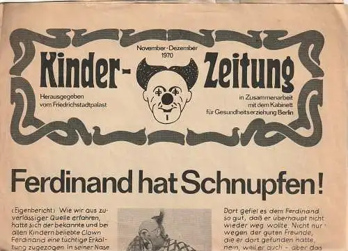 Friedrichstadtpalast, Wolfgang E. Struck, Wolfgang Tilgner, Eva Senger, Detleff Mann: Programmheft KINDER - ZEITUNG  FERDINAND HAT SCHNUPFEN November - Dezember 1970. 