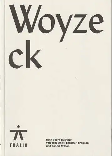 Thalia Theater Hamburg, Joachim Lux, Susanne Meister, Wiebke Meile: Programmheft Büchner / Waits / Brennan / Wilson WOYZECK Premiere 23. Januar 2010 Spielzeit 2009 / 2010 Nr. 20. 