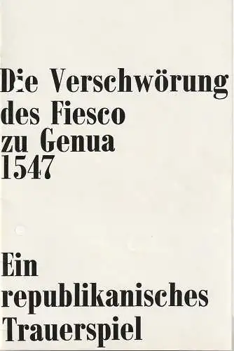 Landesbühne Niedersachsen Nord, Wilhelmshaven, Rudolf Stromberg, Yvonne Sturzenegger, Timm Zorn, Dietrich Hartog (Szenenfotos): Programmheft Friedrich Schiller DIE VERSCHWÖRUNG DES FIESCO ZU GENUA  Spielzeit  1967 / 68. 