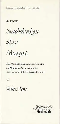 Komische Oper Berlin, Gerhard Müller: Programmheft Matinee NACHDENKEN ÜBER MOZART 15. Dezember 1991 Spielzeit 1991 / 92. 