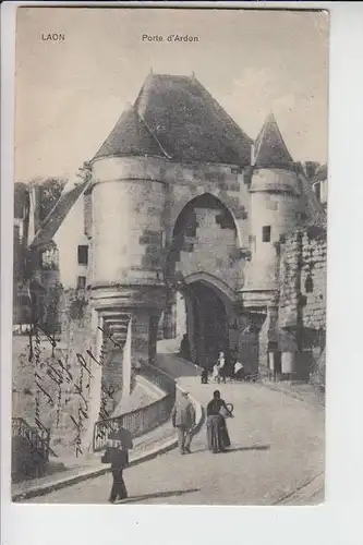 F 02000 LAON, Porte d'Ardon Deutsche Feldpost 1915