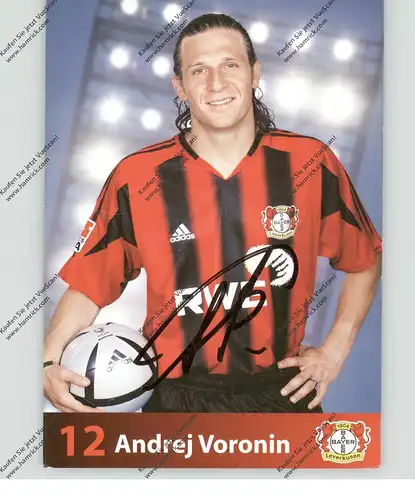 FUSSBALL - BAYER LEVERKUSEN - ANDREJ VORONIN, Autogramm