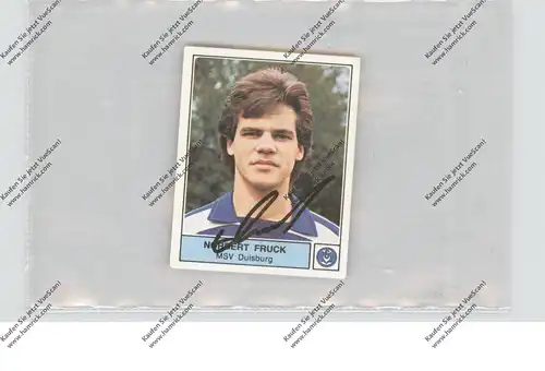 FUSSBALL - MSV DUISBURG - NORBERT FRUCK, Autogramm