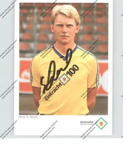 FUSSBALL - EINTRACHT BRAUNSCHWEIG, HEINZ G. SCHEIL, Autogramm