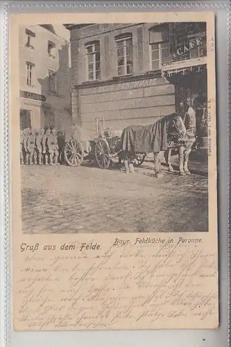 F 80200 PERONNE, Bay. Feldküche, 1.Weltkrieg, Deutsche Feldpost, 1916