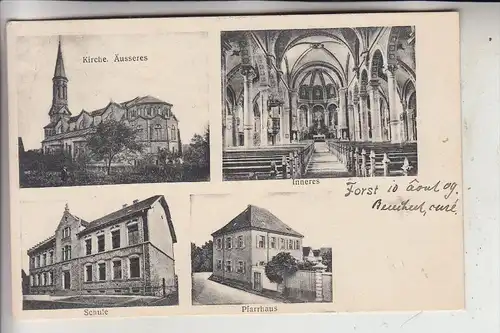 7529 FORST, Schule / Pfarrhaus / Kirche, 1909