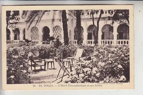 ALGERIEN - EL GOLEA, L'Hotel Transatlantique