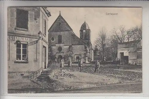 F 60170 CARLEPONT, Kirche, Pharmacie, 1.Weltkrieg, Deutsche Feldpost, 1915