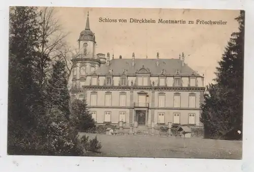 F 67360 FRÖSCHWEILER / FROESCHWILLER, Schloß von Dürckheim Montmartin