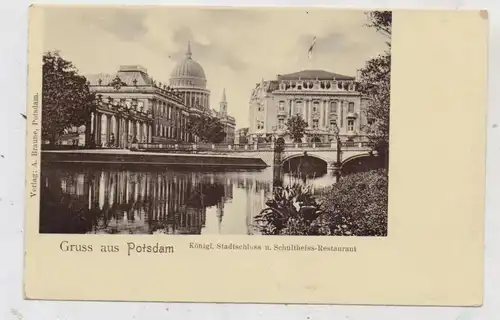 0-1500 POTSDAM, Schultheiss - Restaurant am Stadtschloß, ca. 1900