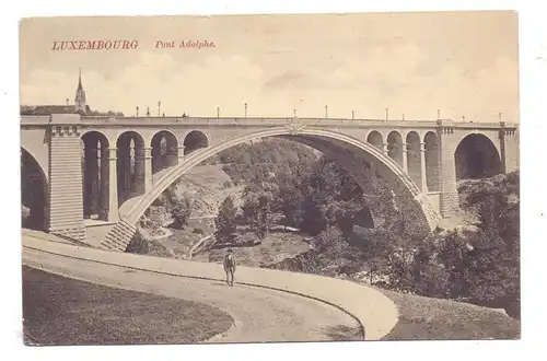 L 1000 LUXEMBURG, Pont Adolphe, ca. 1900