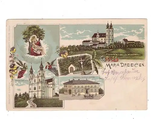 A 3573 ROSENBURG-MOLD - MARIA DREIEICHEN, Lithographie, Gasthof Wachihofer, Wallfahrtskirche...