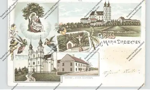 A 3573 ROSENBURG-MOLD - MARIA DREIEICHEN, Lithographie, Gasthof Josefa Schmöger, Wallfahrtskirche, kl. Mängel