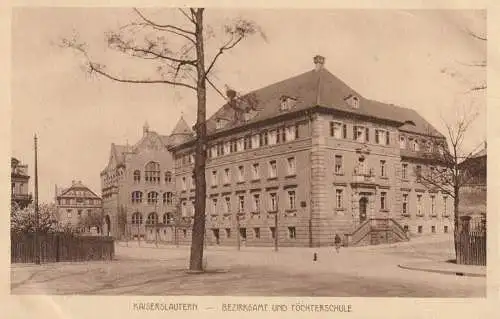 6750 KAISERSLAUTERN, Bezirksamt und Töchterschule